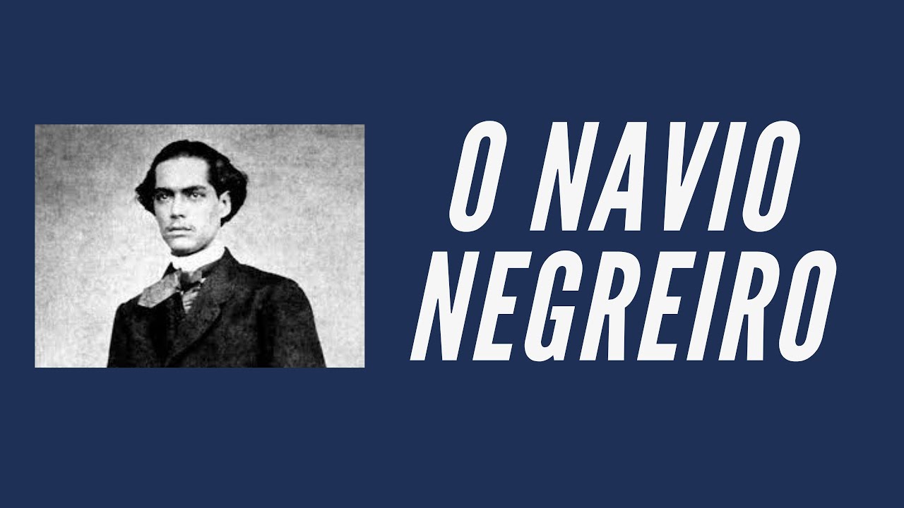 Análise do poema O NAVIO NEGREIRO