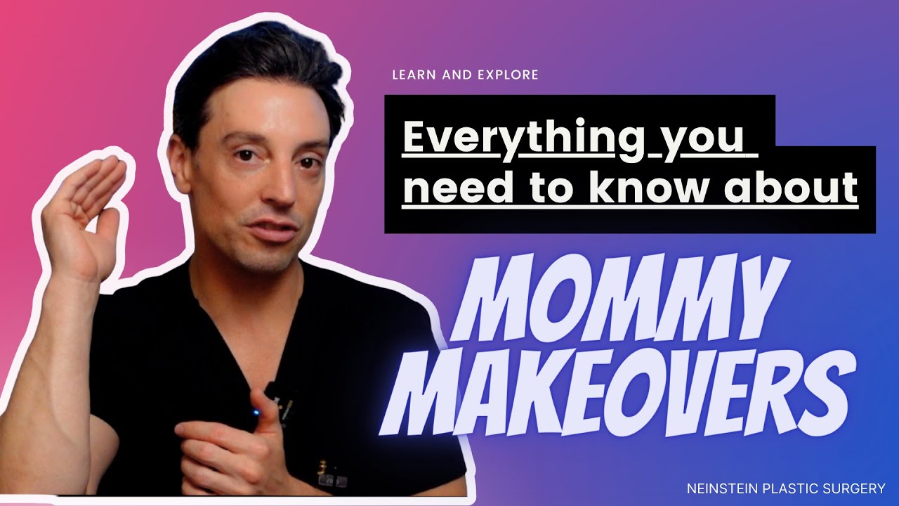 Everything You Need to Know About Mommy Makeovers