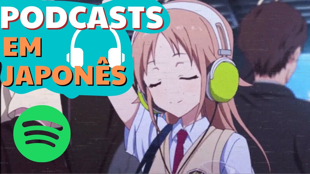 Aprendendo Japonês com Podcasts