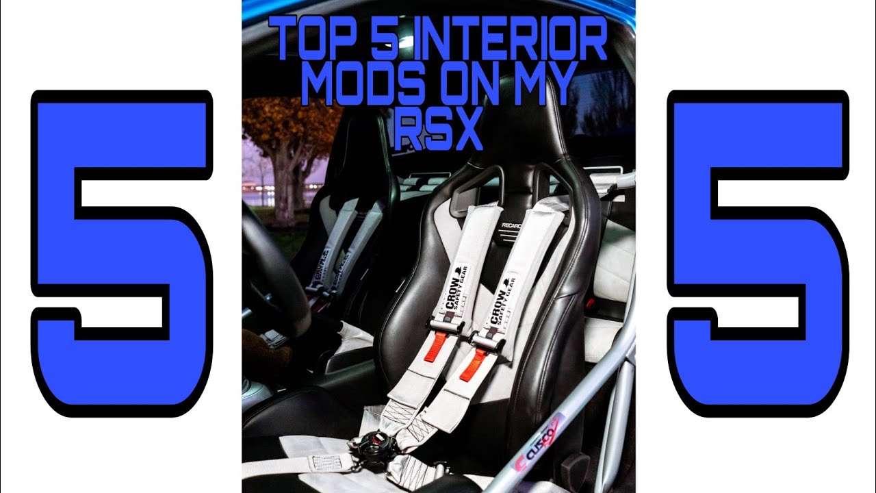 GLAZEDC5 - TOP 5 INTERIOR MODS ON MY RSX
