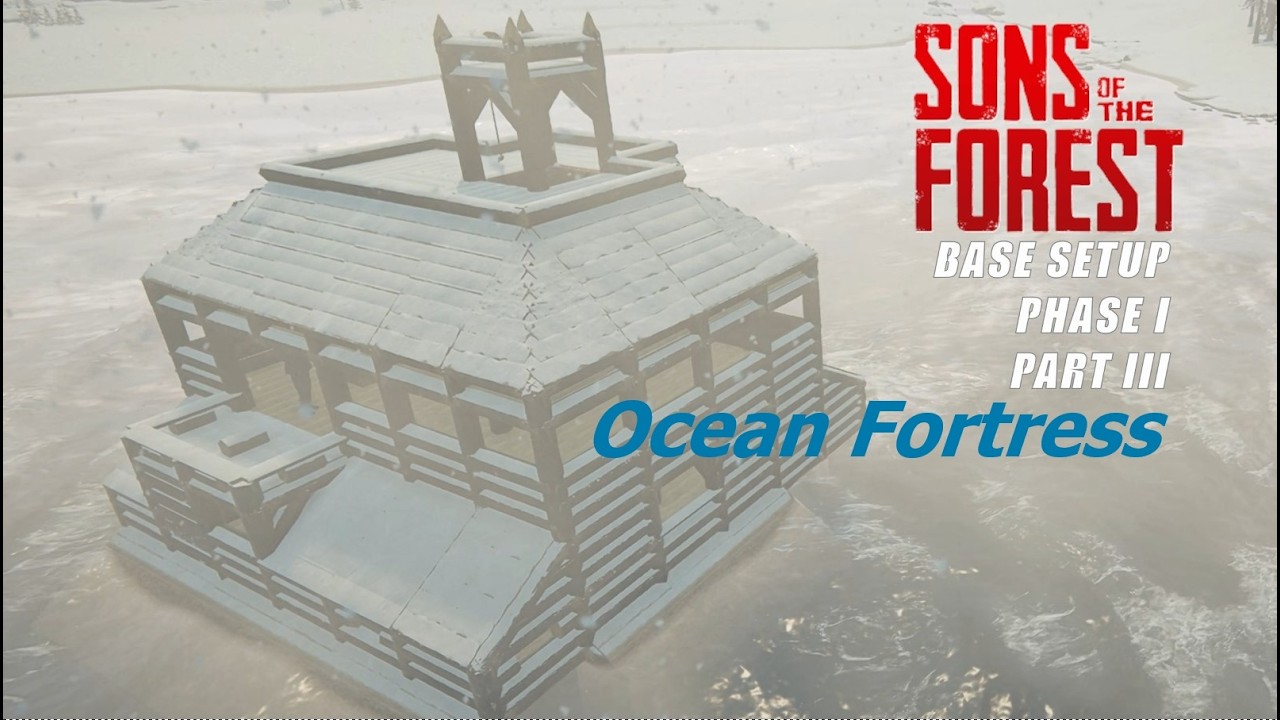 Ocean Base : Part 3 | Sons of the forest #sonsoftheforest #creativebuild #Safe