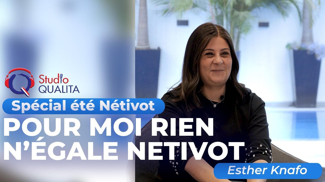 Pour moi rien n’égale Netivot