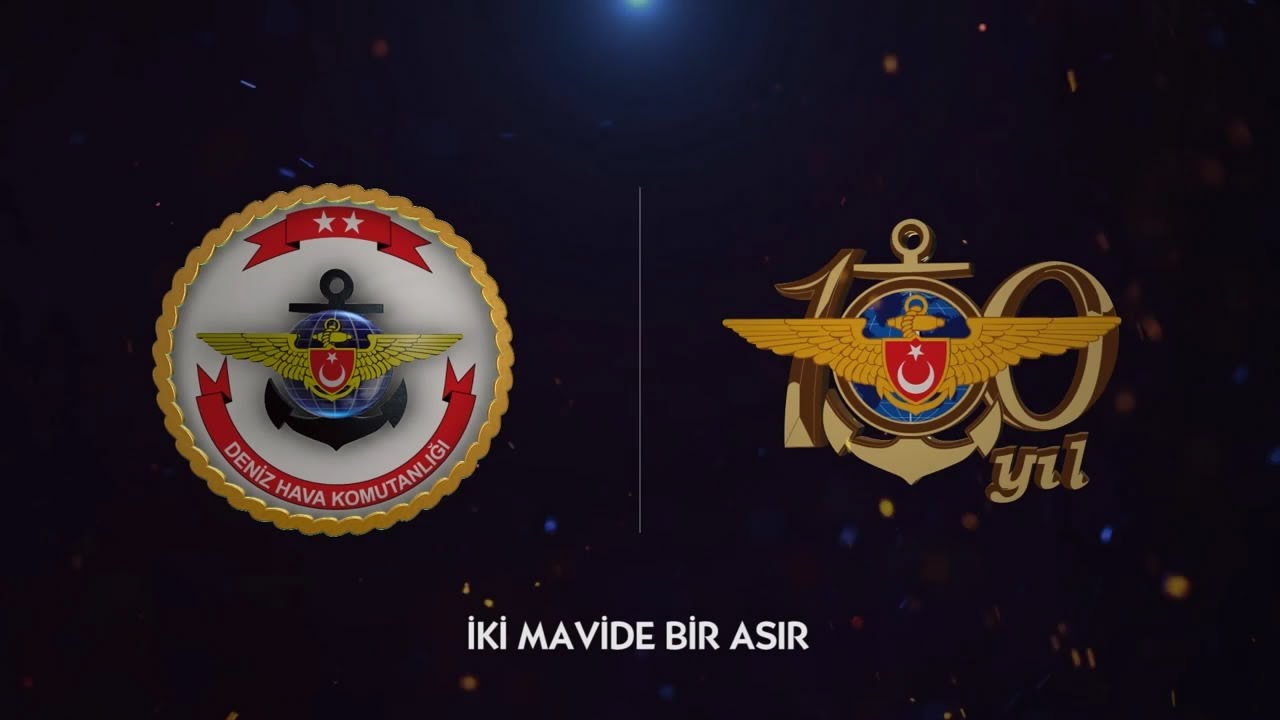 Deniz Hava Komutanlığı 100. Yıl - Turkish Naval Aviation