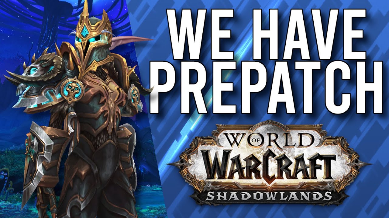 MASSIVE UPDATE! Prepatch Available For Shadowlands PTR! -  WoW: Shadowlands Beta