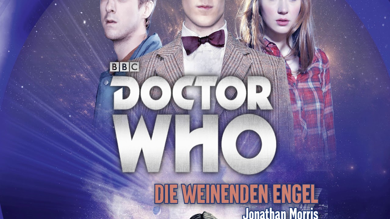 Jonathan Morris - Die weinenden Engel - Doctor Who Romane 1