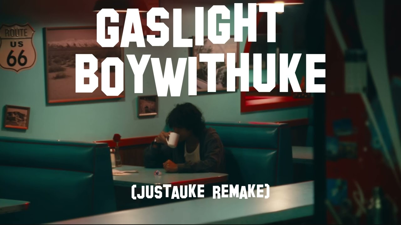 BoyWithUke - Gaslight (JustAuke Remake)
