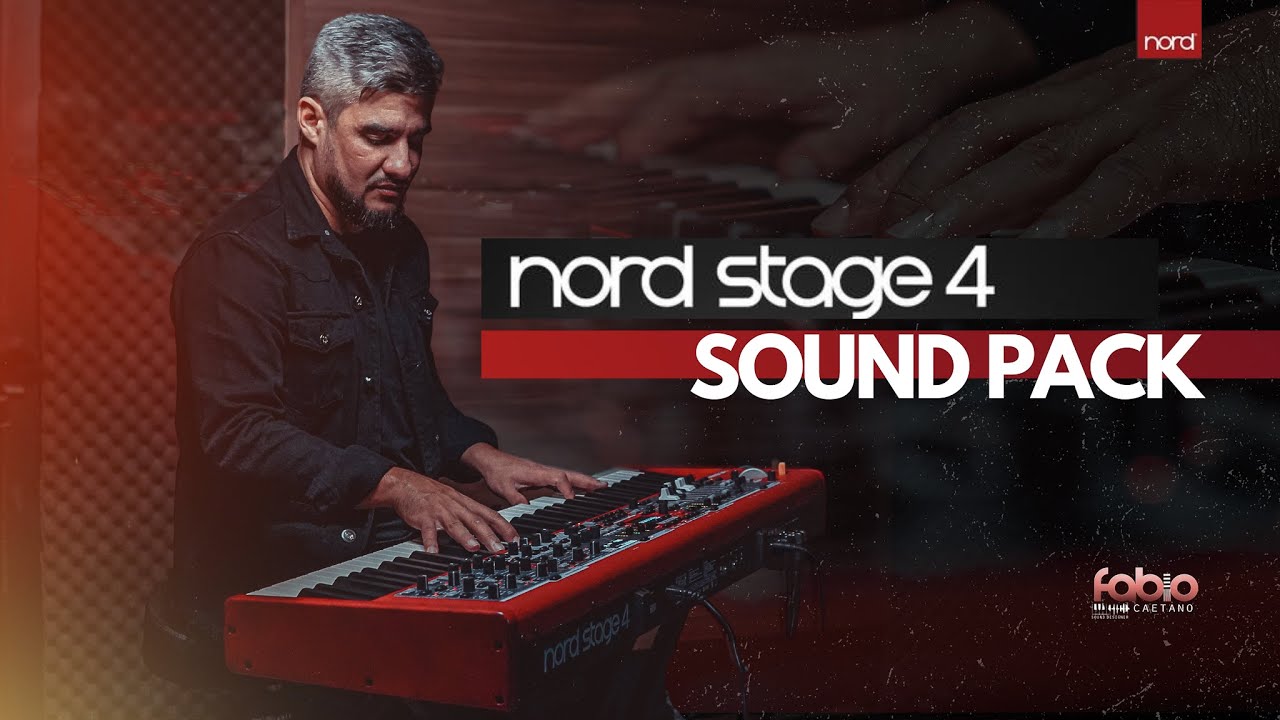 SOUND PACK | NORD STAGE 4 | FABIO CAETANO 4K