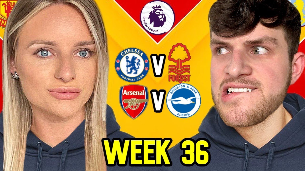 PREMIER LEAGUE PREDICTIONS WEEK 36