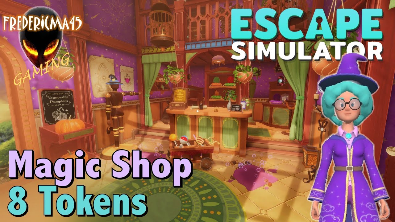 Escape Simulator MAGIC SHOP Magic DLC Walkthrough / 8 Tokens Location