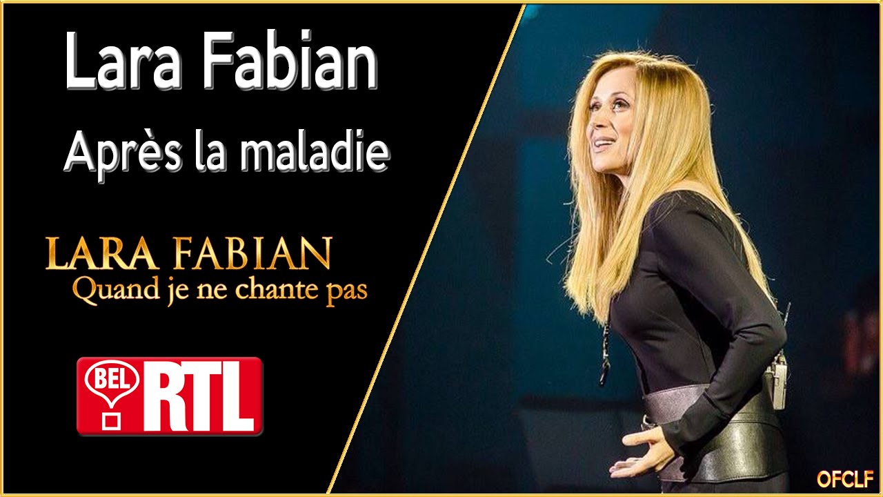 Bel RTL - (23-07-15) - Lara Fabian après la maladie