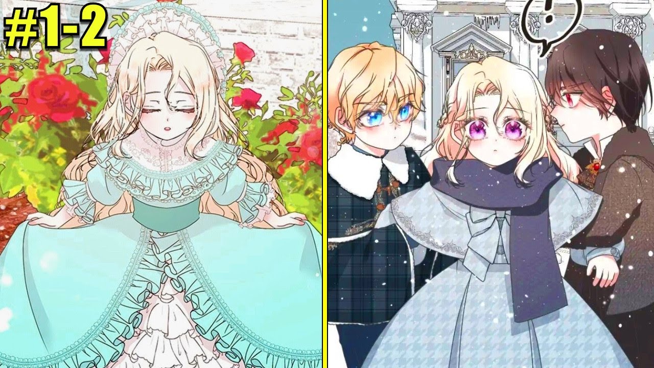 She Was Reborn As A Character That Never Existed But Both Princes Want To Marry Her (1-2)