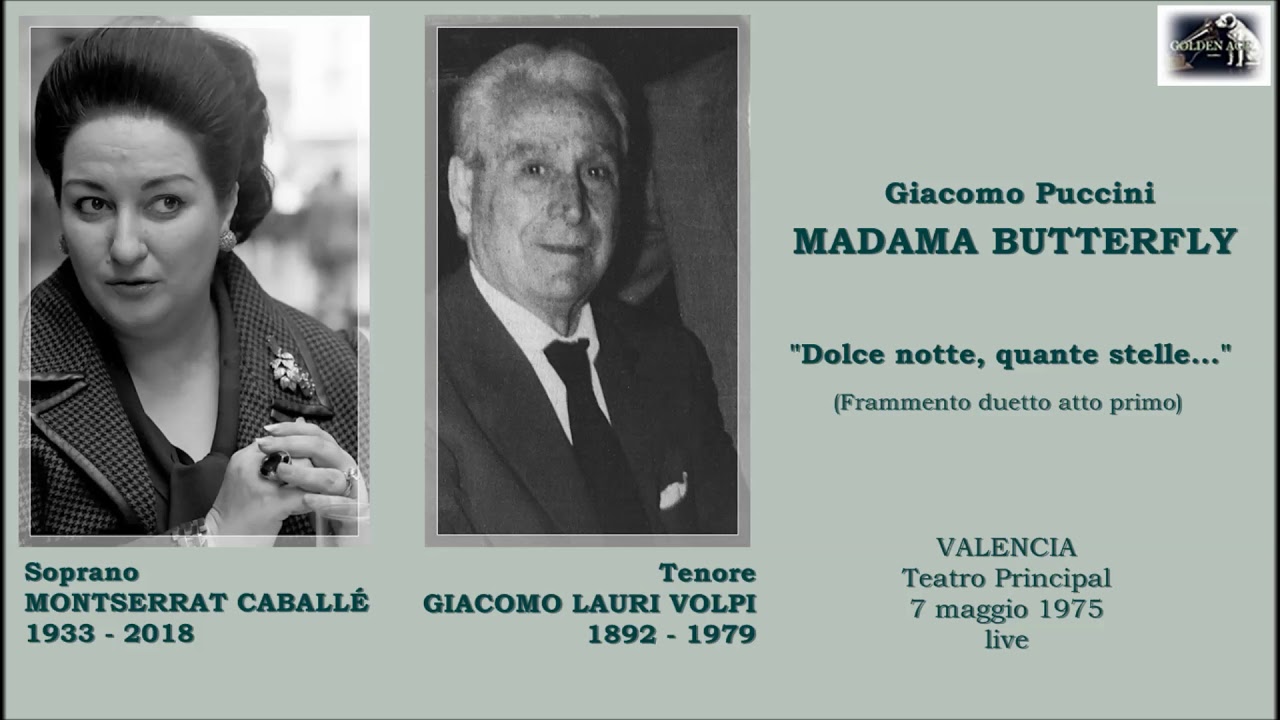 MONTSERRAT CABALLÉ e GIACOMO LAURI VOLPI - Madama Butterfly 