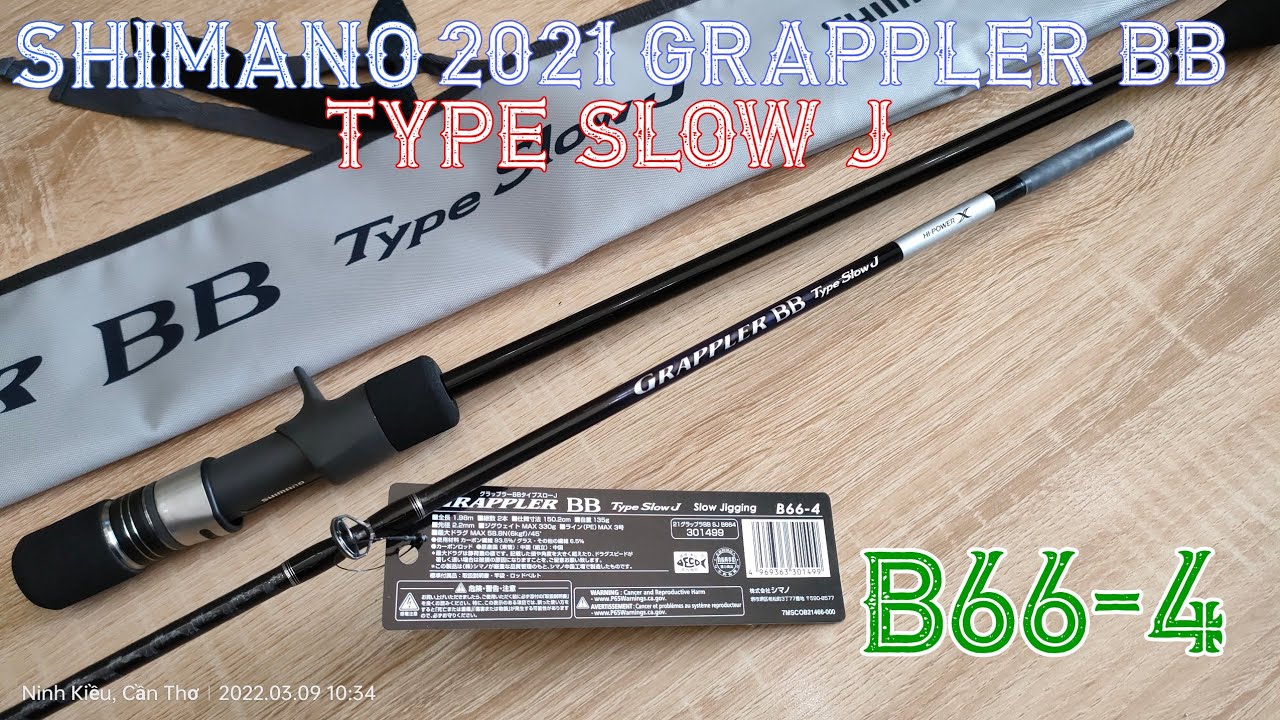 Cần Câu Cá Shimano 2021 Grappler BB Type Slow J B66-4 - 1.98m - Made in China
