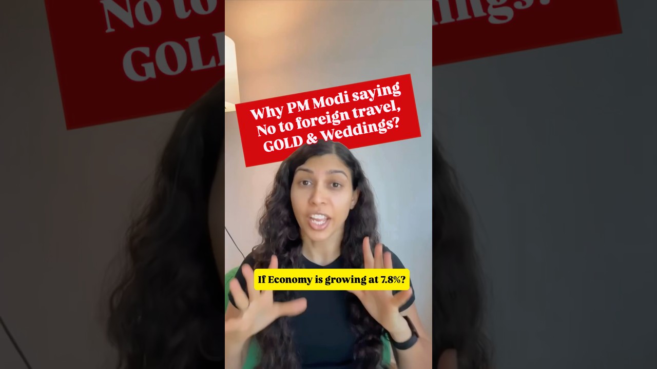 If the economy is growing, why is PM Modi asking us to avoid foreign travel, gold, and weddings?