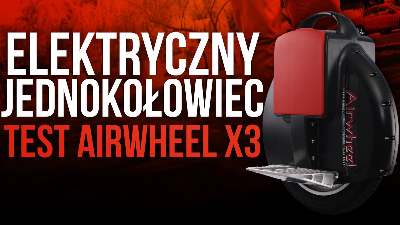 Elektryczny Jednokołowiec - Test AirWheel X3