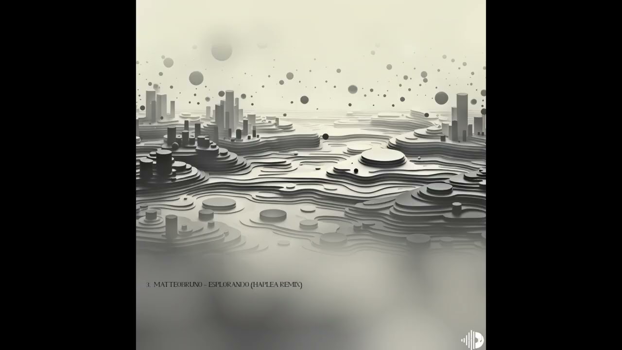 Matteobruno  - Esplorando (Haplea Remix)