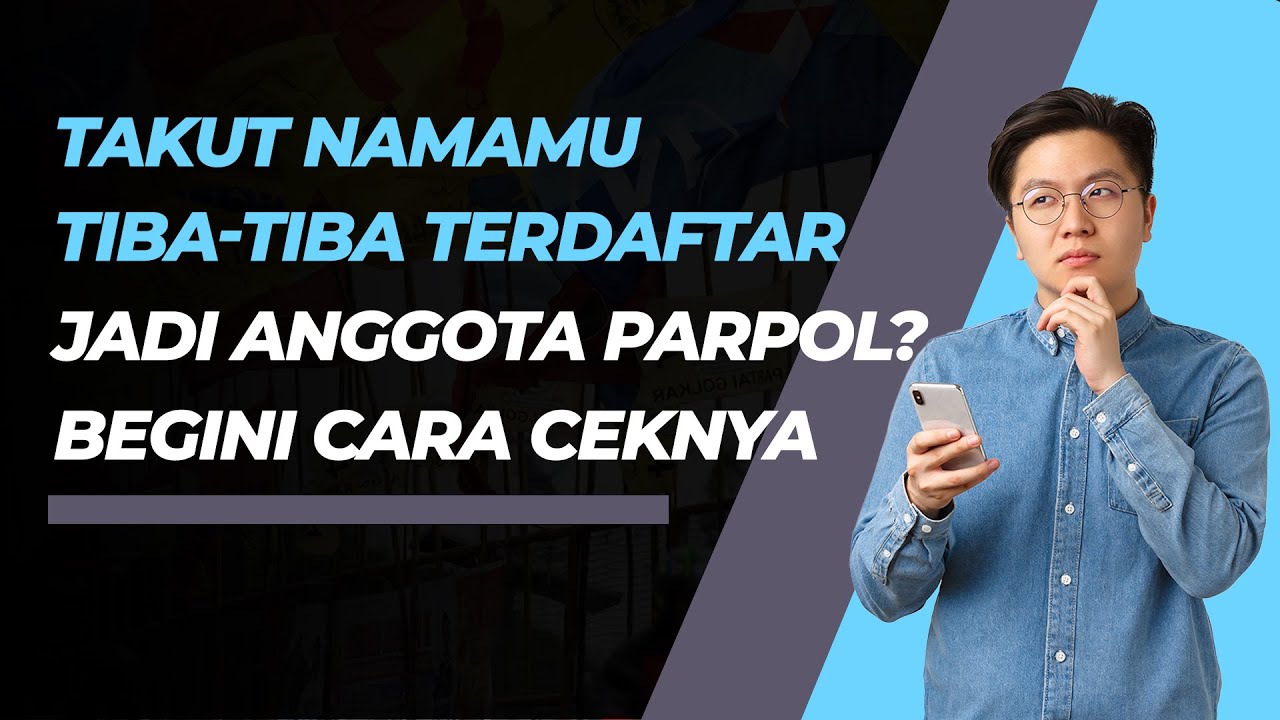 Begini Cara Cek Apakah Namamu Terdaftar Jadi Anggota Partal Politik