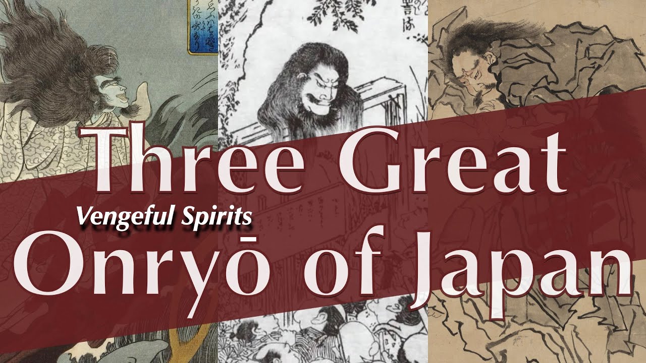Three Great Onryo(Vengeful spirits) of Japan / History of Japan