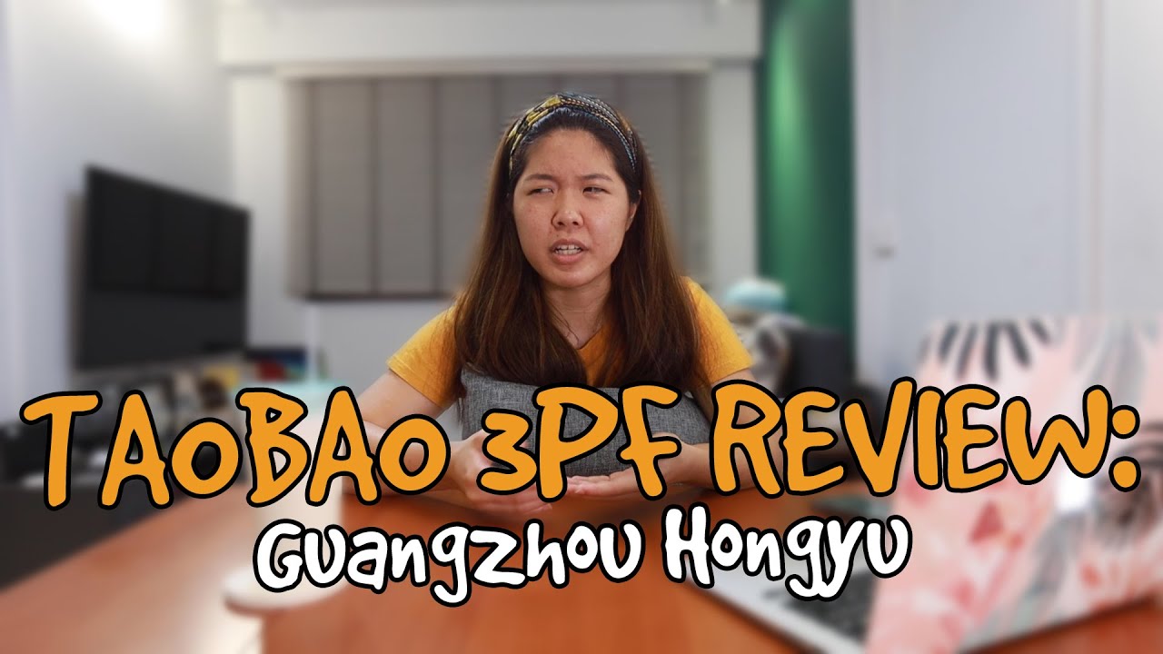 TAOBAO SHIPPING FORWARDER REVIEW: Guangzhou Hongyu 3PF (English)