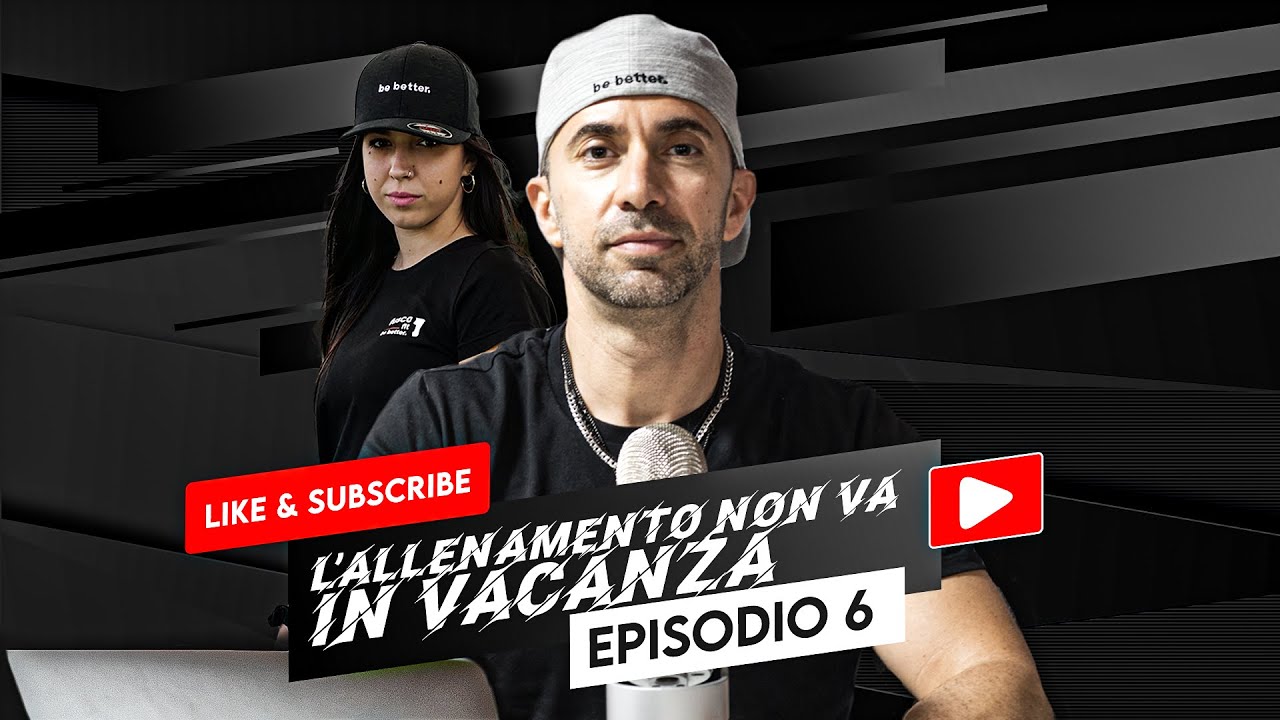 L'allenamento non va in vacanza - Episodio 6