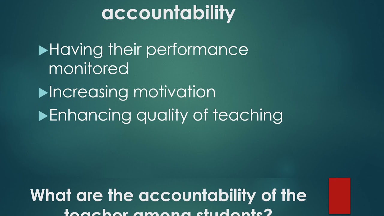 Social Science Teacher &Teacher Accountability