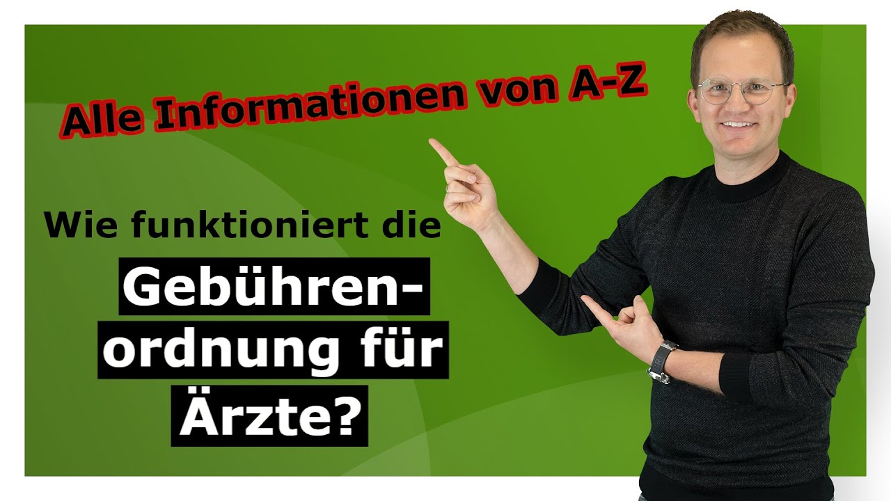 So funktioniert die Geb&uuml;hrenordnung f&uuml;r &Auml;rzte (GO&Auml;)