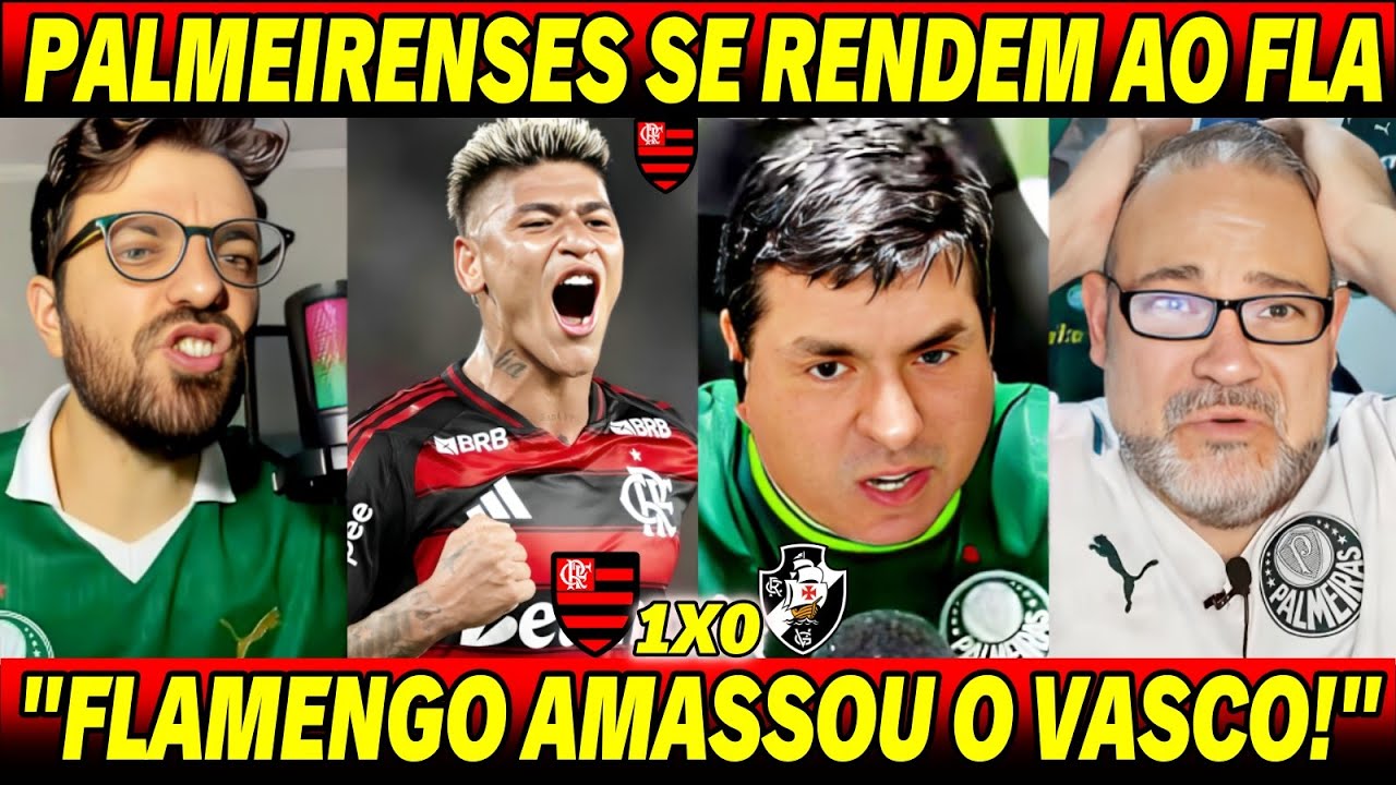 😱PALMEIRENSES RASGAM ELOGIOS AO FLAMENGO | 