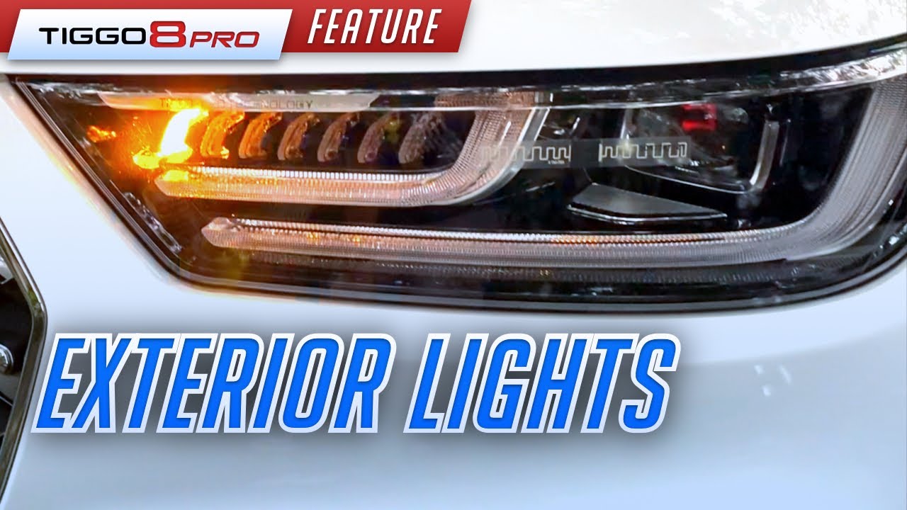 Exterior Lights (Chery Tiggo 8 Pro 1.6T 2022)