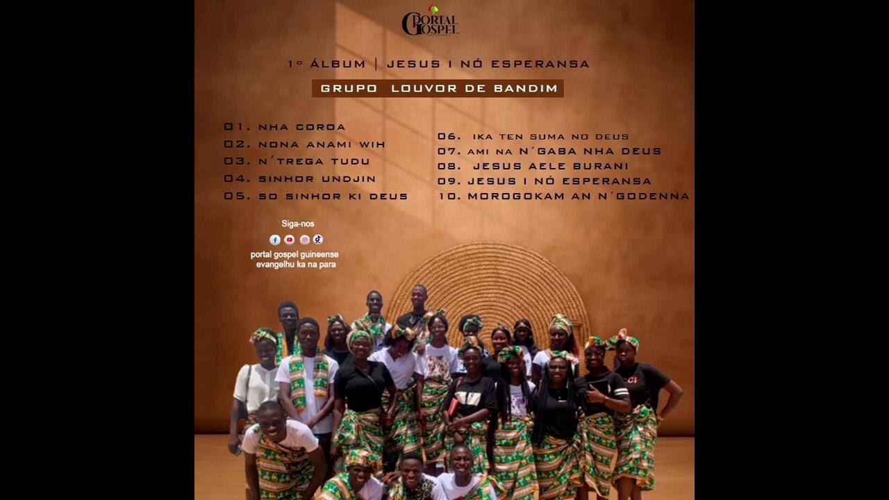 Grupo Louvor de Bandim - SINHOR Undjin (1º Álbum "Jesus i nô Speransa")