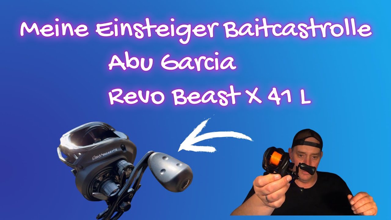 Meine Einsteiger Baitcastrolle. ABU Garcia Revo Beast X 41 L.
