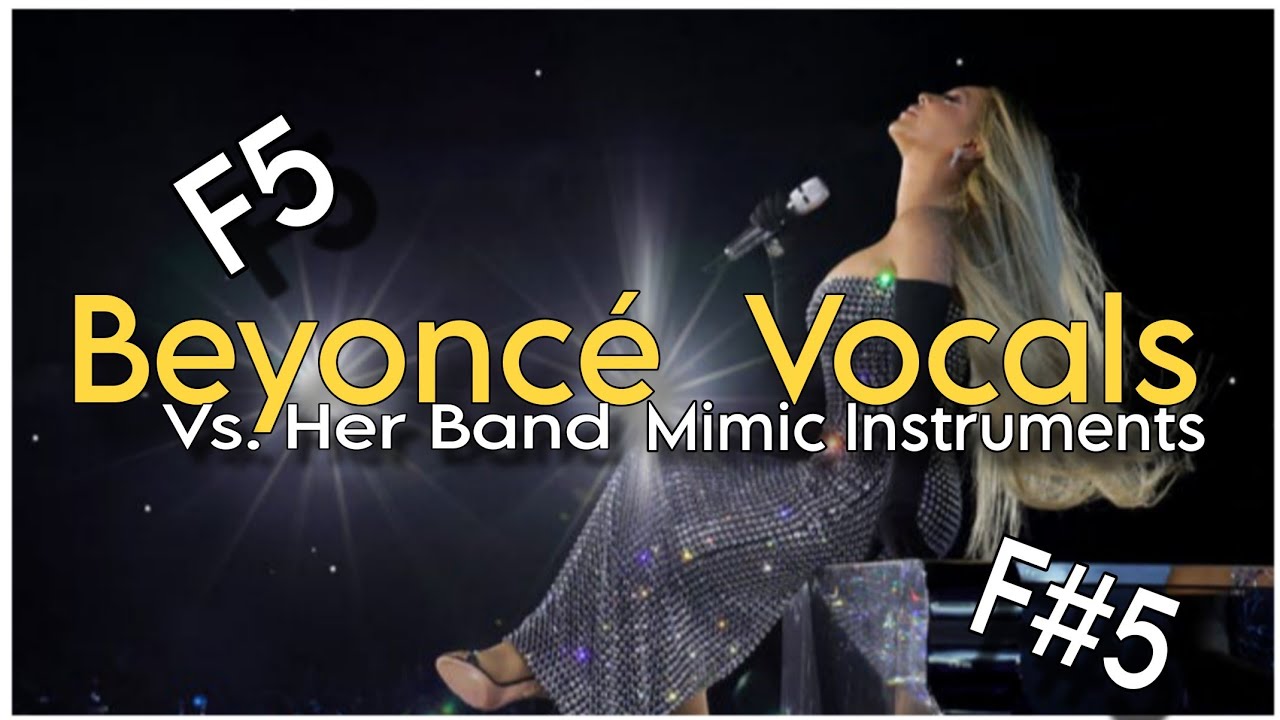 Beyoncé Vocals Vs. Her Band/Mimic Instruments 