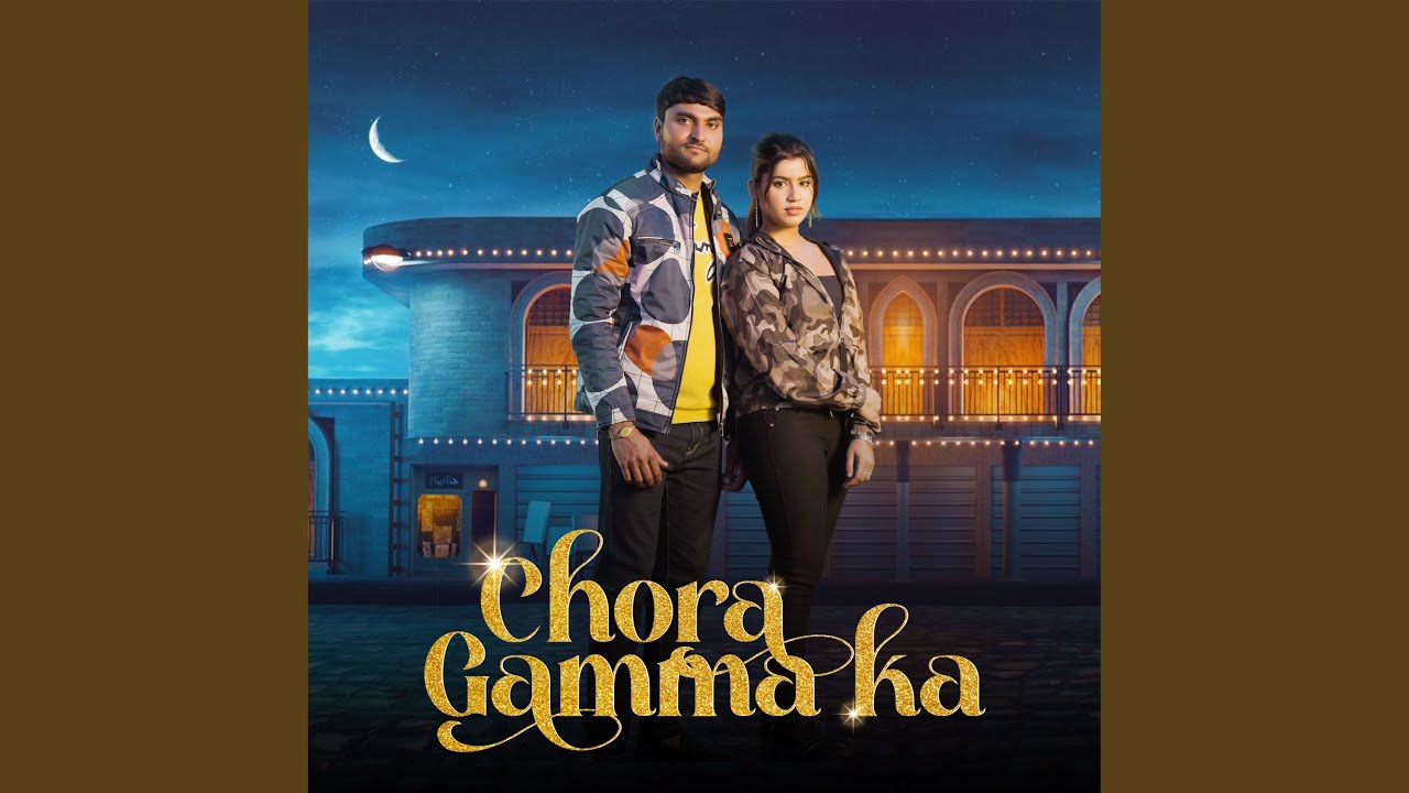 Chora Gamma Ka (feat. Jonu Khatana, Pooja Diwakar)