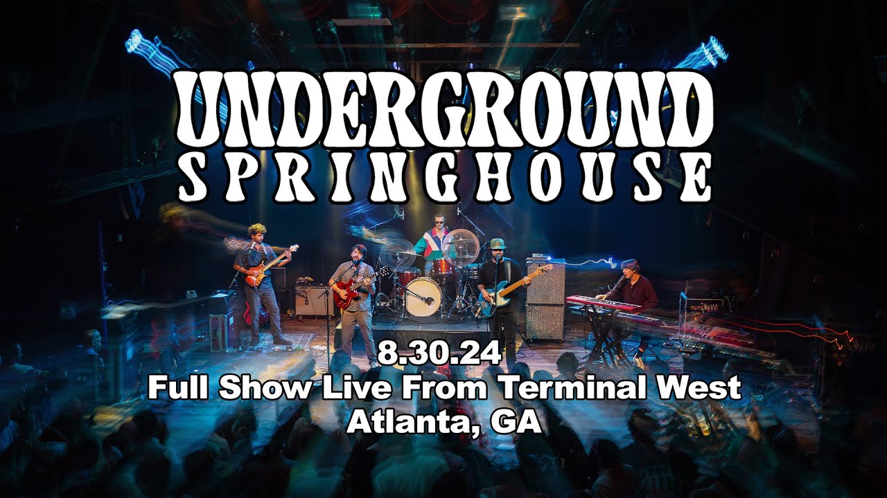 Underground Springhouse - FULL SET - Terminal West - Atlanta, GA 8.30.24