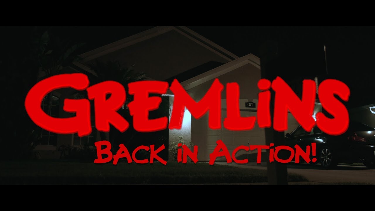 Gremlins Back in Action