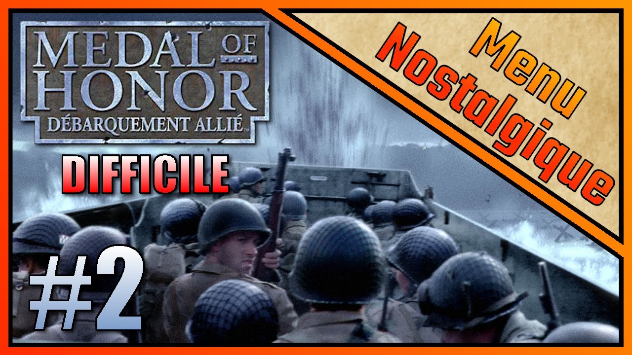 MoH Débarquement Allié [Partie 2] Défi : Finir le jeu en Difficile (Menu Nostalgique #FIN)