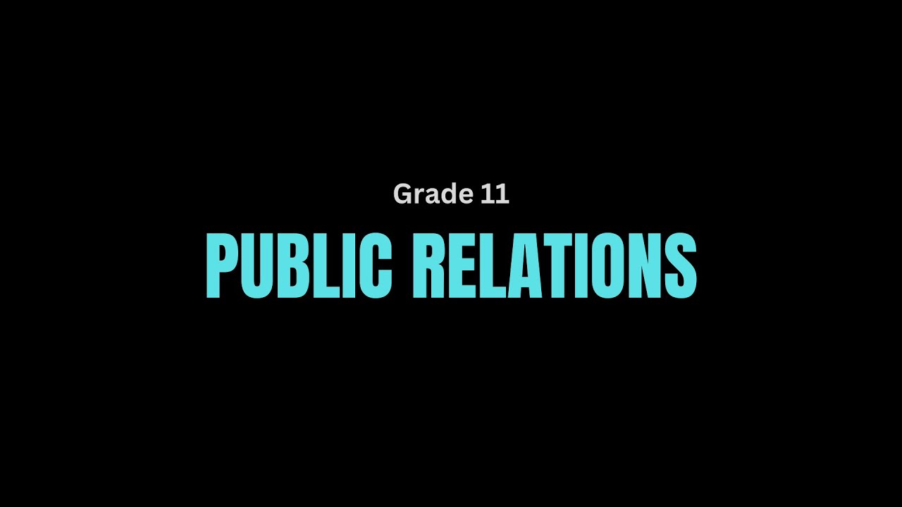 Public Relations Grade 11