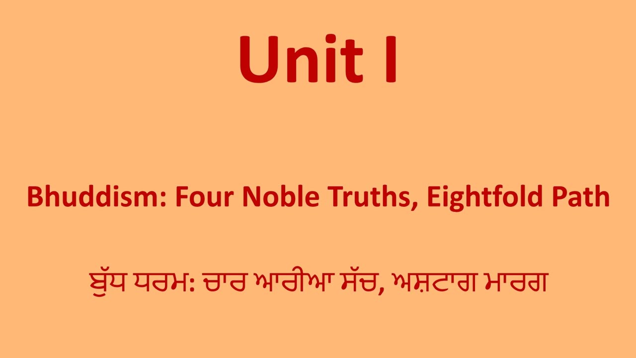 Buddhism Four NobleTruths, Eightfold Path