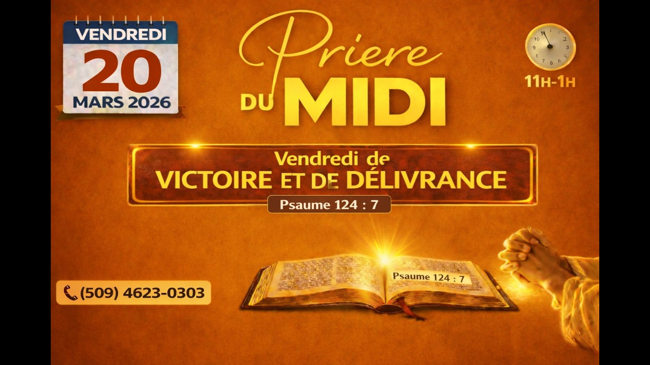 PRIERE MIDI EN DIRECT VENDREDI 20 MARS 2026  ► VENDREDI DE VICTOIRE ET DE DELIVRANCE