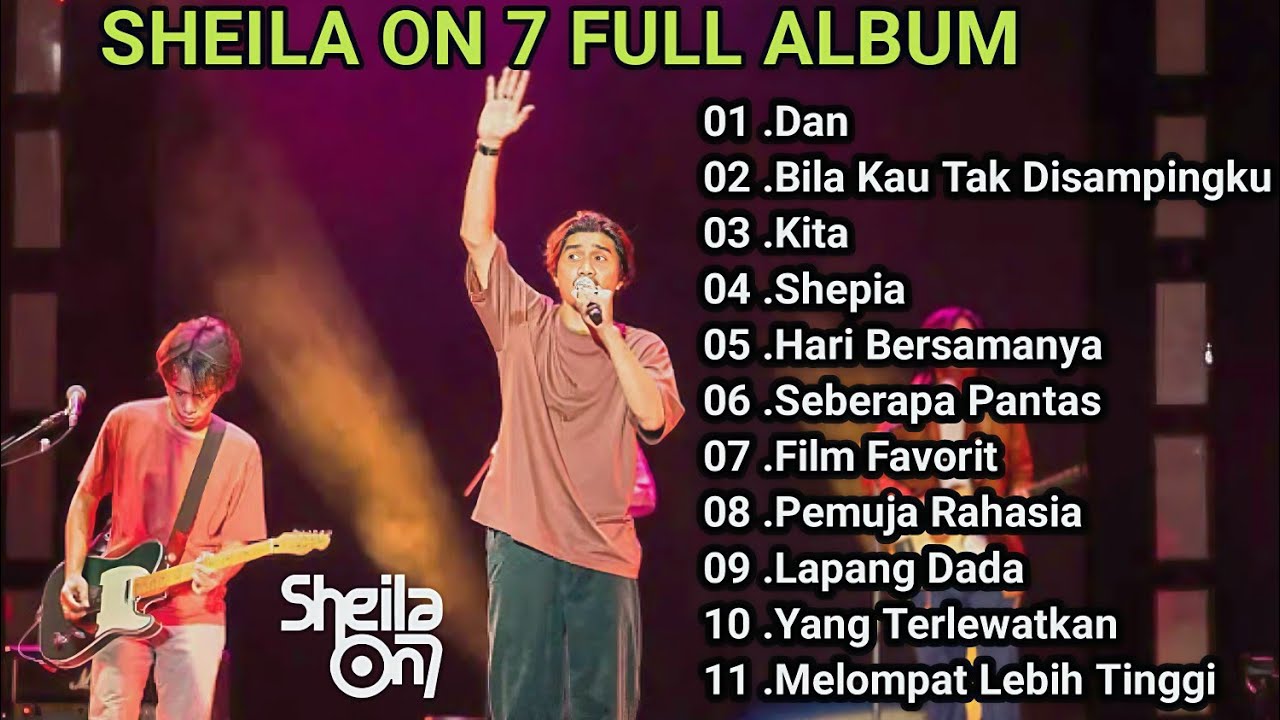 SHEILA ON 7 FULL ALBUM | LAGU POP  TERBAIK UNTUK MENEMANI BEKERJA