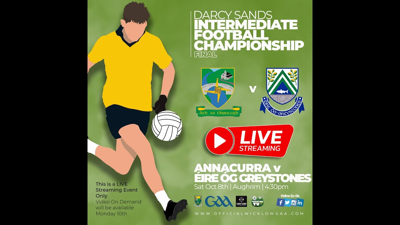 IFC Final Annacurra v Éire Óg Greystones