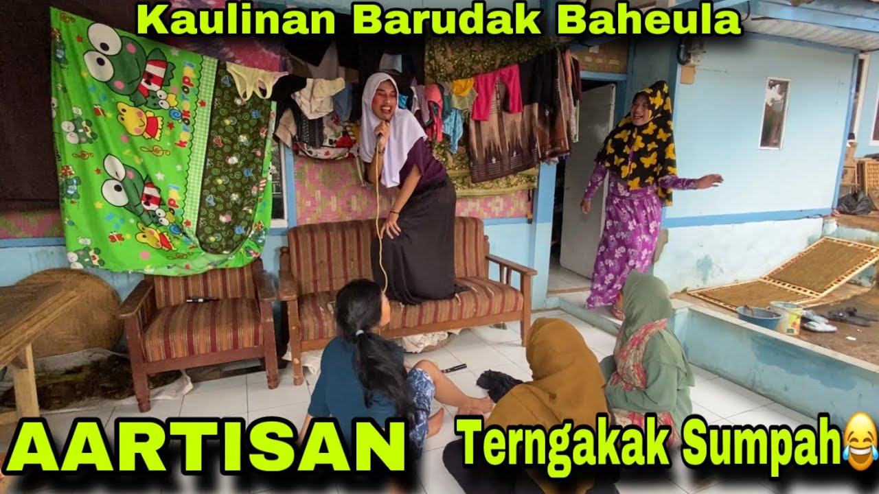 Aartisan || KAULINAN BARUDAK BAHEULA