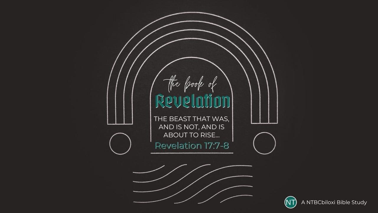 The Beast that was, and is not, and is about to rise... (Revelation 17:7-8)