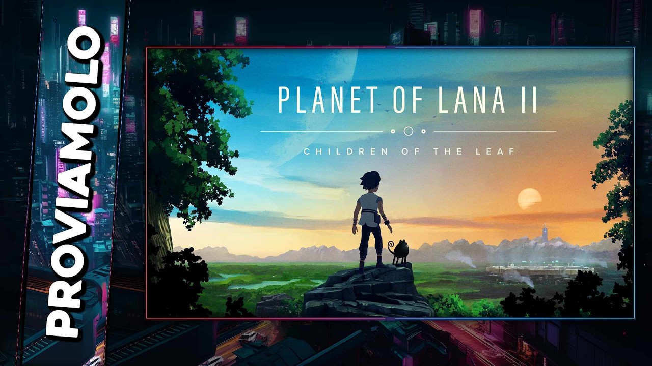 IL RITORNO DEL BIMBO E DELL'ESSERINO! ▶ PLANET OF LANA 2 Gameplay ITA - PROVIAMOLO!