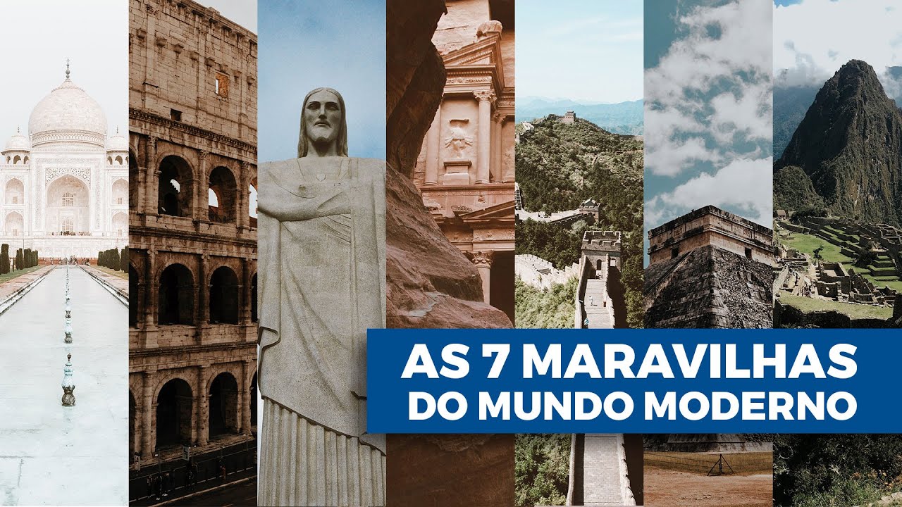 7 MARAVILHAS DO MUNDO MODERNO