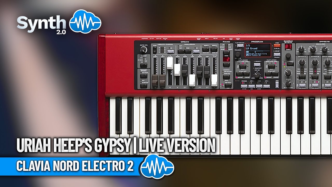 URIAH HEEP'S GYPSY &bull; LIVE VERSION | CLAVIA NORD ELECTRO 2 | Synthcloud