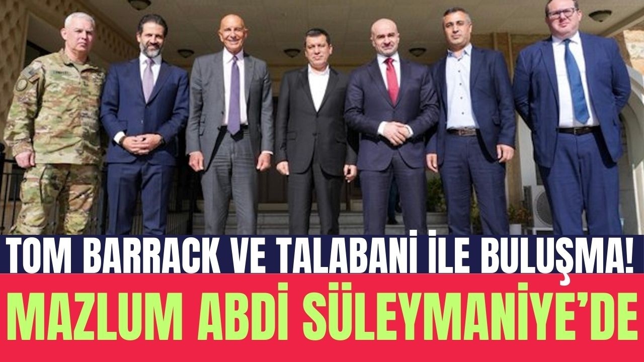 Mazlum Abdi Süleymaniye'de Tom Barrack ve Talabani ile görüştü: Gündemde neler var?