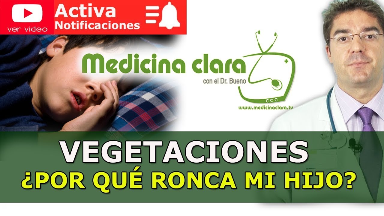Vegetaciones, Adenoides. ¿Por qué ronca mi hijo? Apneas del sueño en niños