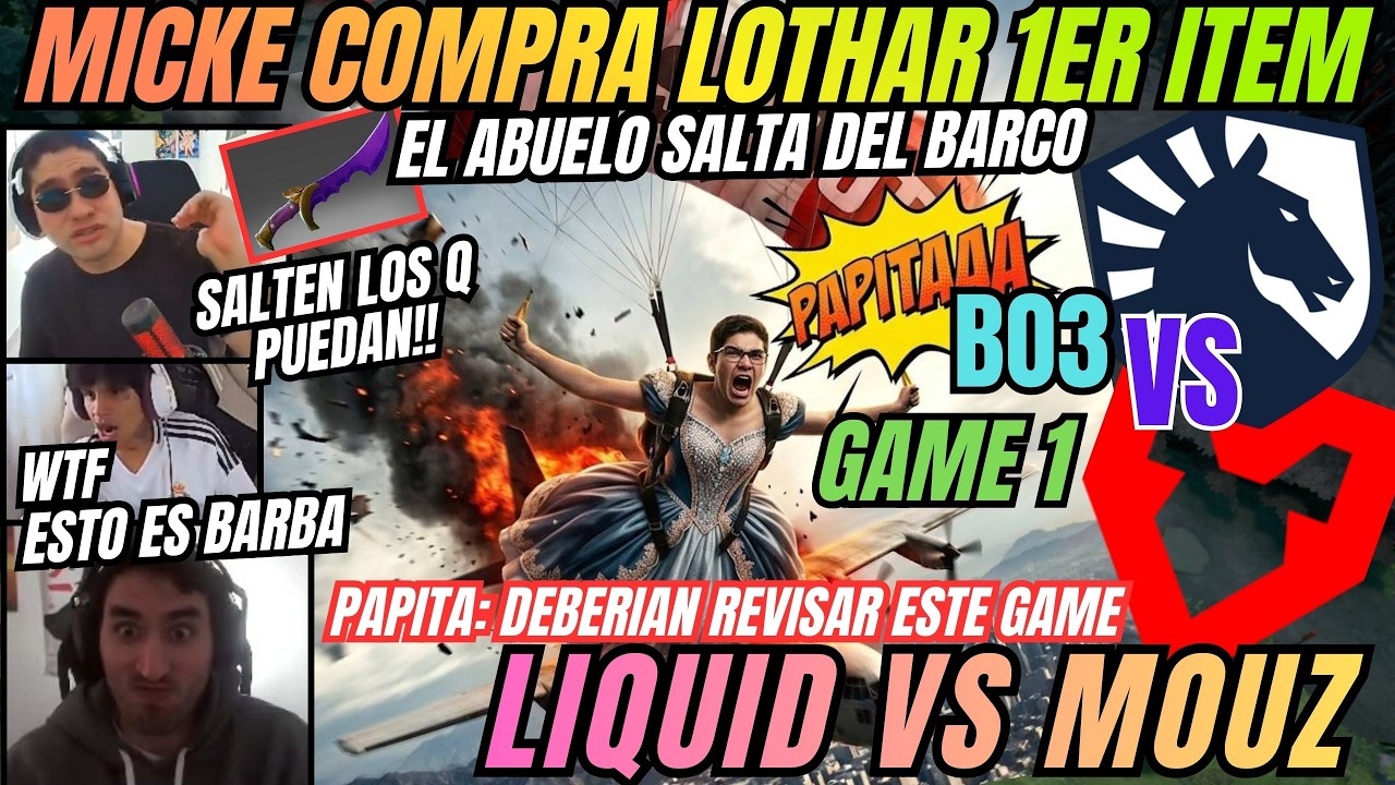 MICKE COMPRA LOTHAR 1ER ITEM - EL ABUELO SALTA DEL BARCO - LIQUID VS MOUZ GAME1 - B03 - DREAMLEAGUE