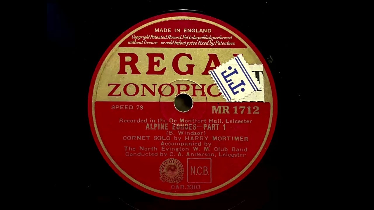 1935 HARRY MORTIMER - Alpine Echoes, Part 1 & 2 REGAL ZONOPHONE 10