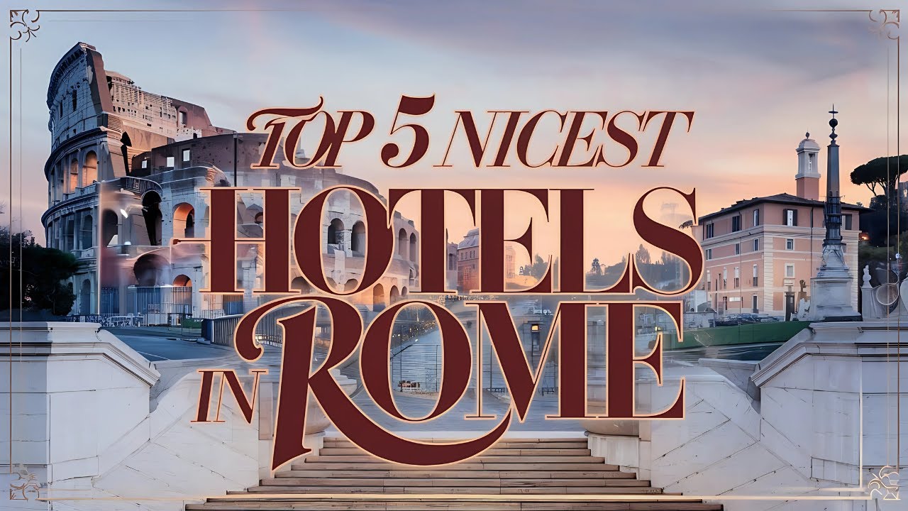 The Most Luxurious Hotels in Rome